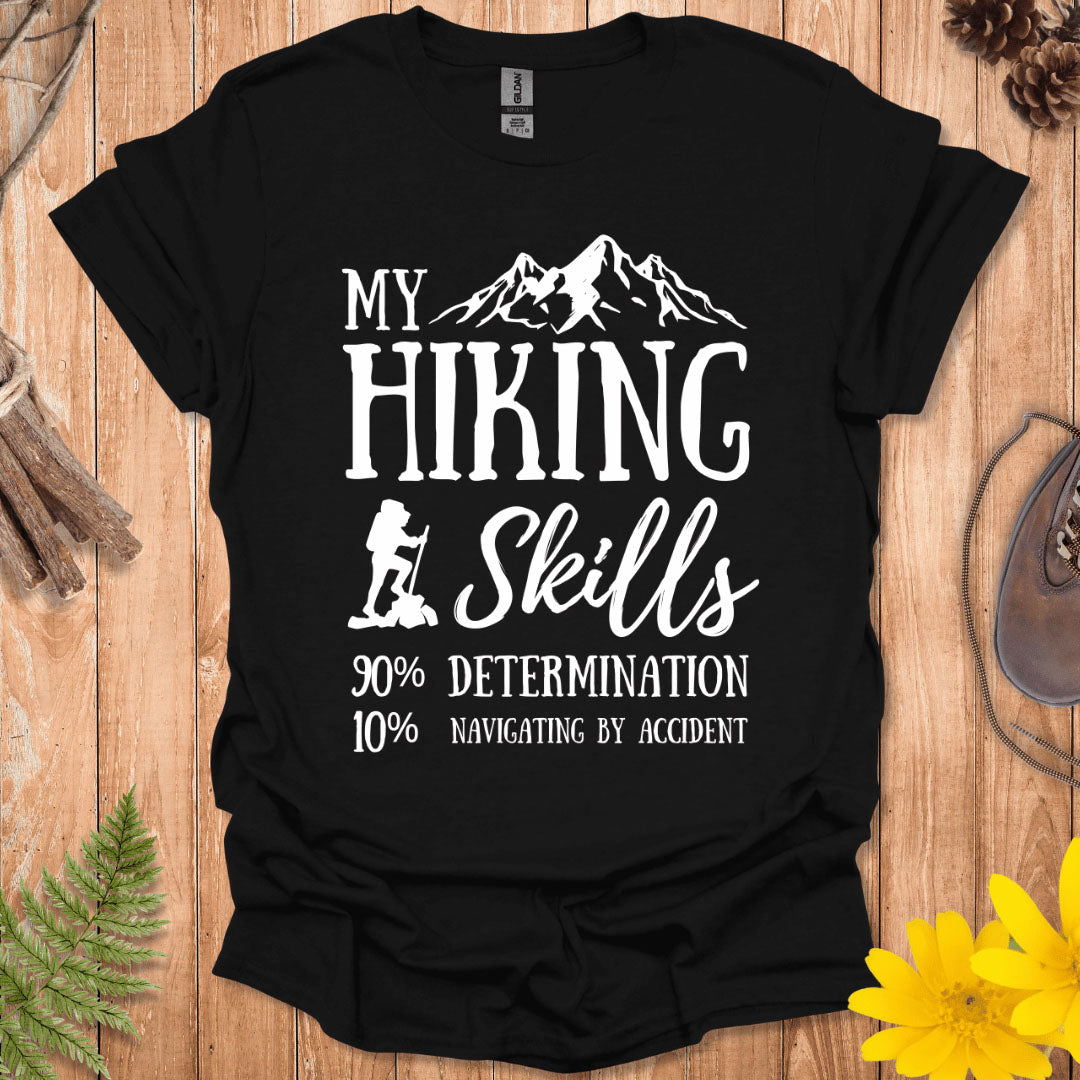 My Hiking Skills T-Shirt