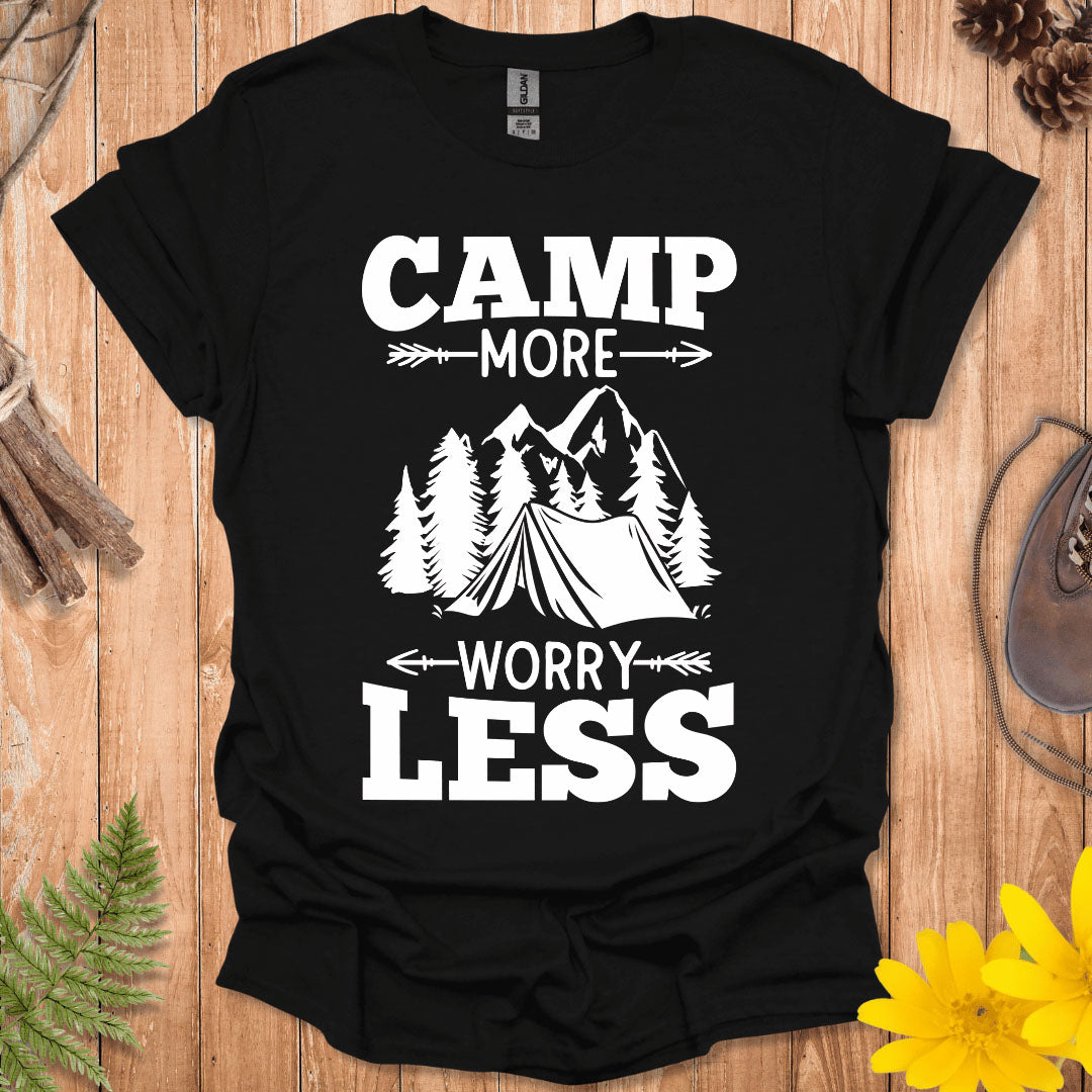 Camp More Worry Less T-Shirt