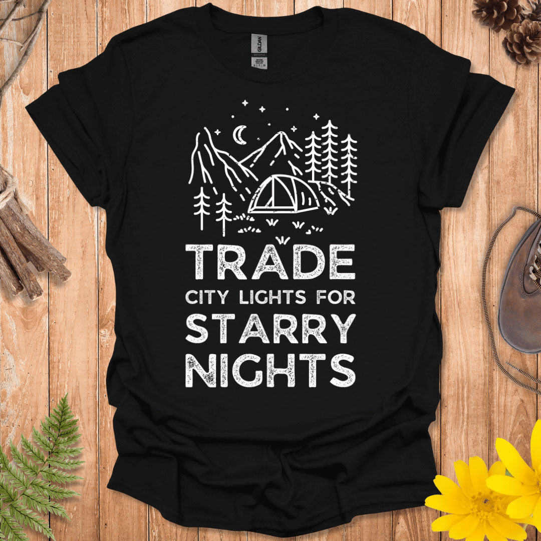 Trade City Lights For Starry Nights T-Shirt