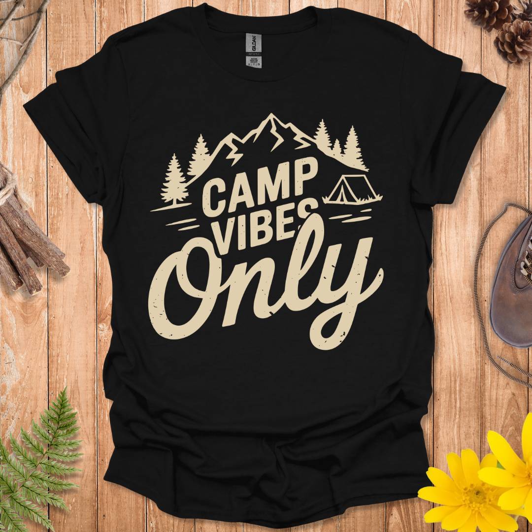 Camp Vibes Only T-Shirt