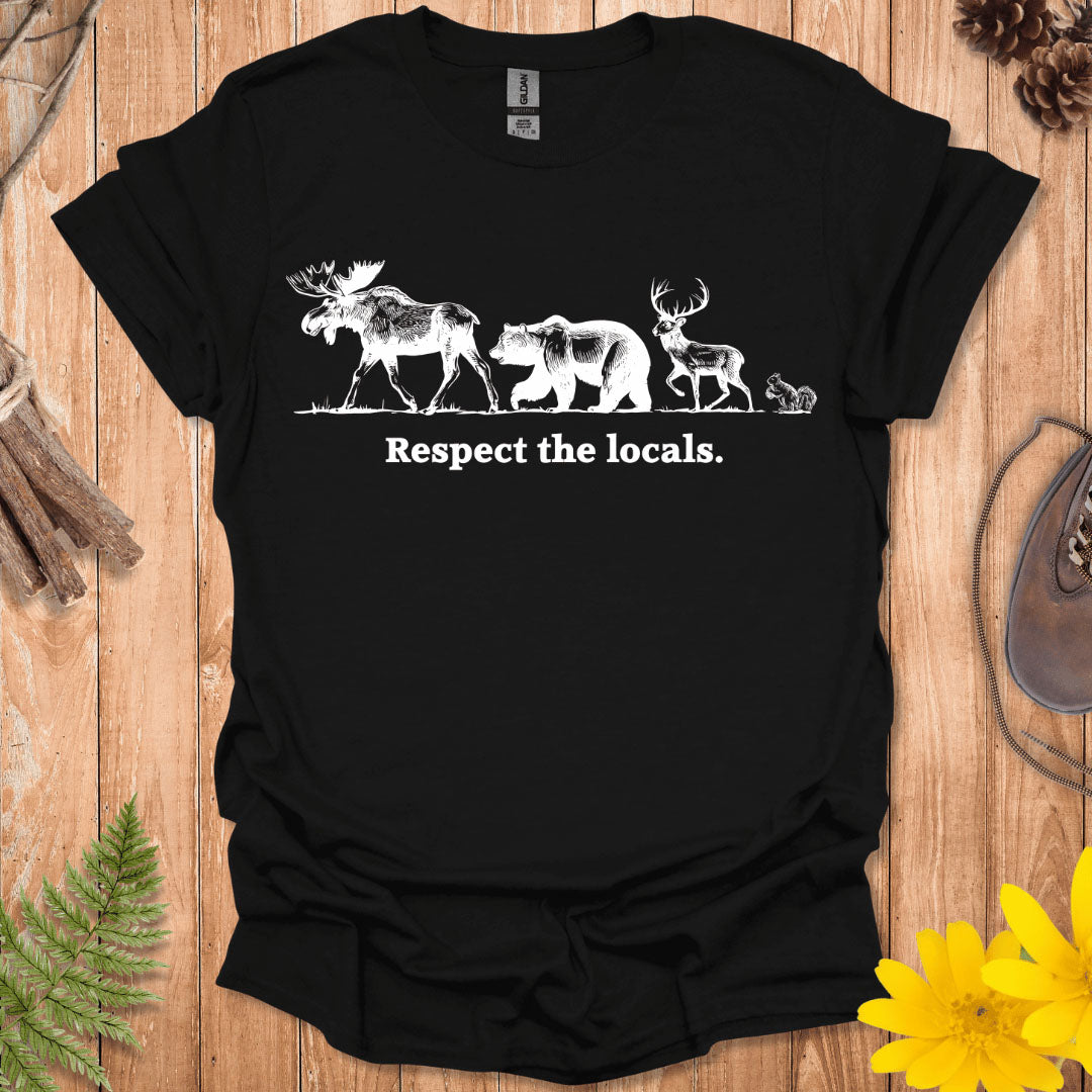 Respect The Locals T-Shirt