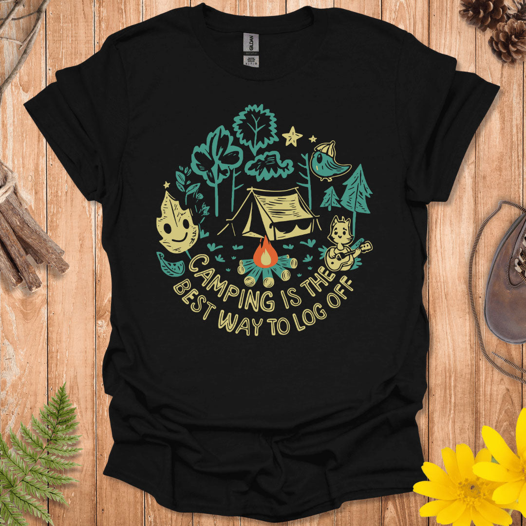 Camping Is The Best Way To Log Off T-Shirt