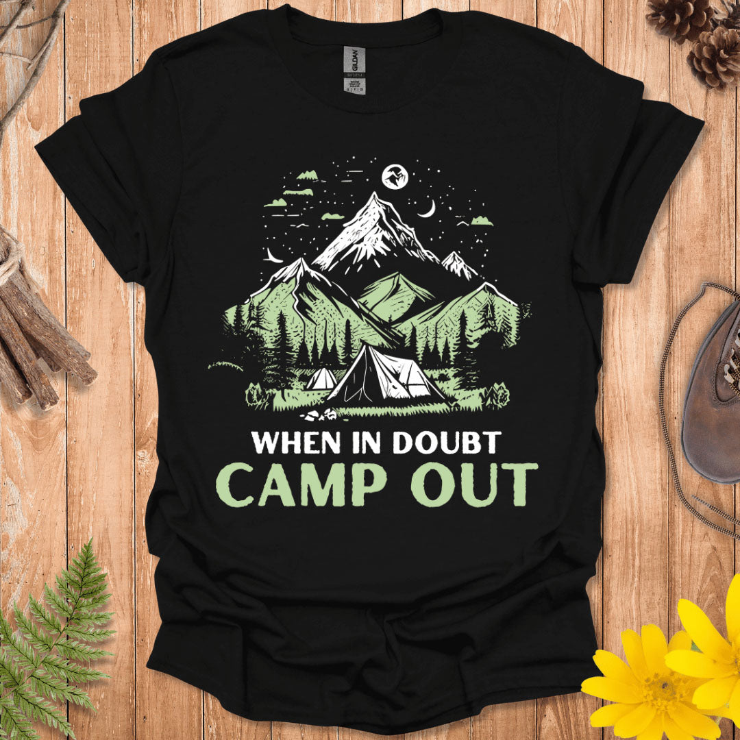 When In Doubt Camp Out T-Shirt