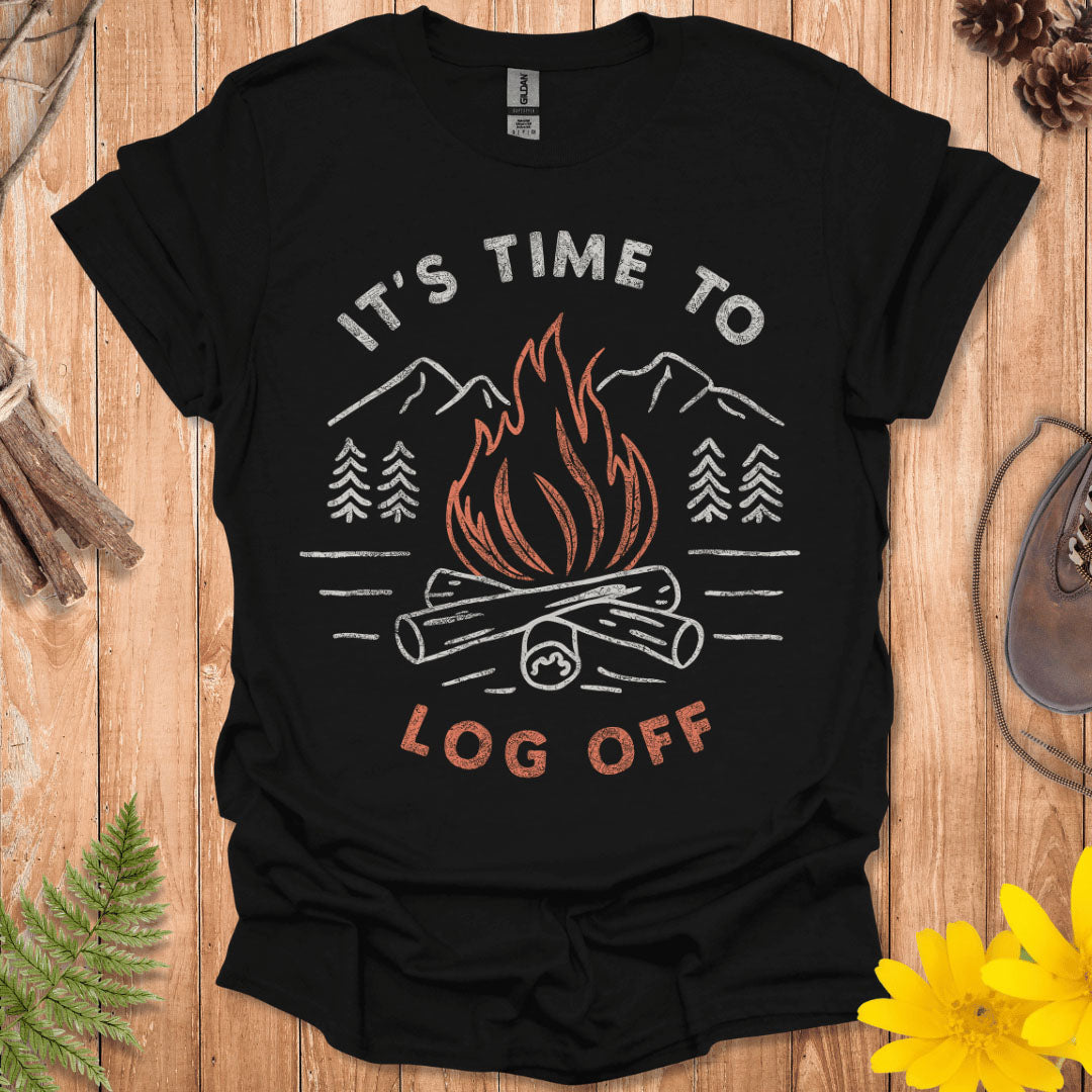 It's Time To Log Off T-Shirt