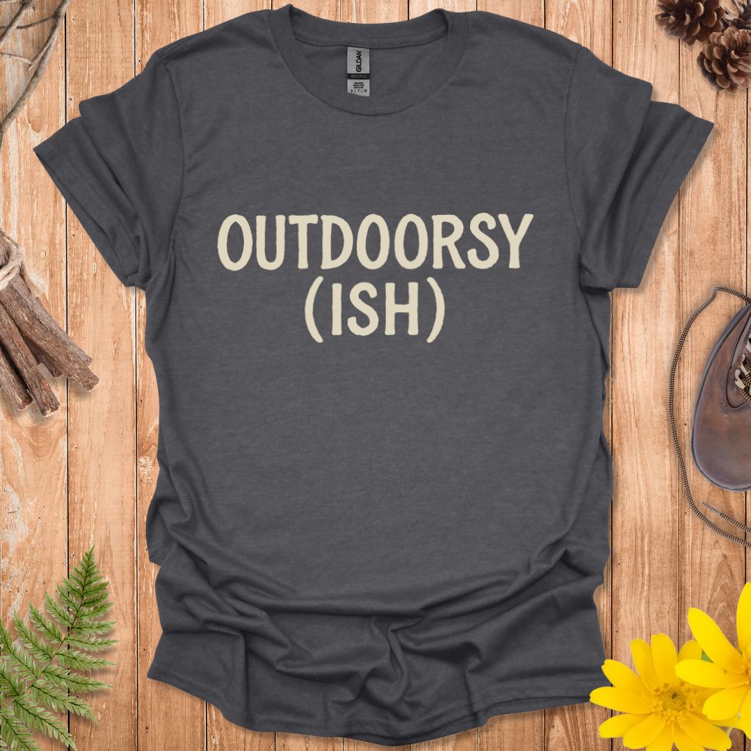 Outdoorsy (ish) T-Shirt