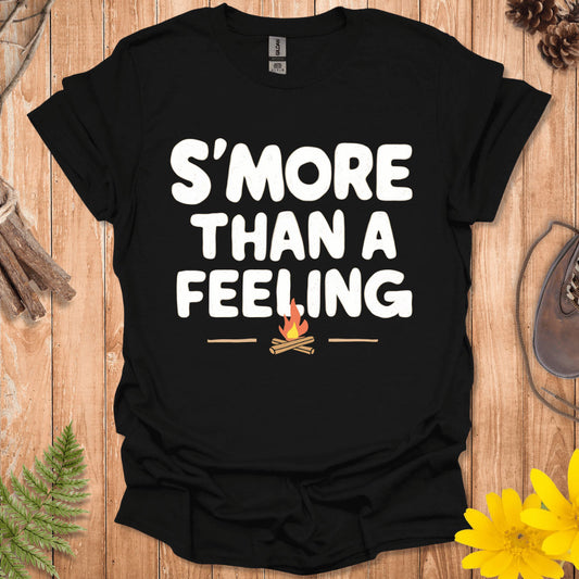 S'more Than A Feeling T-Shirt