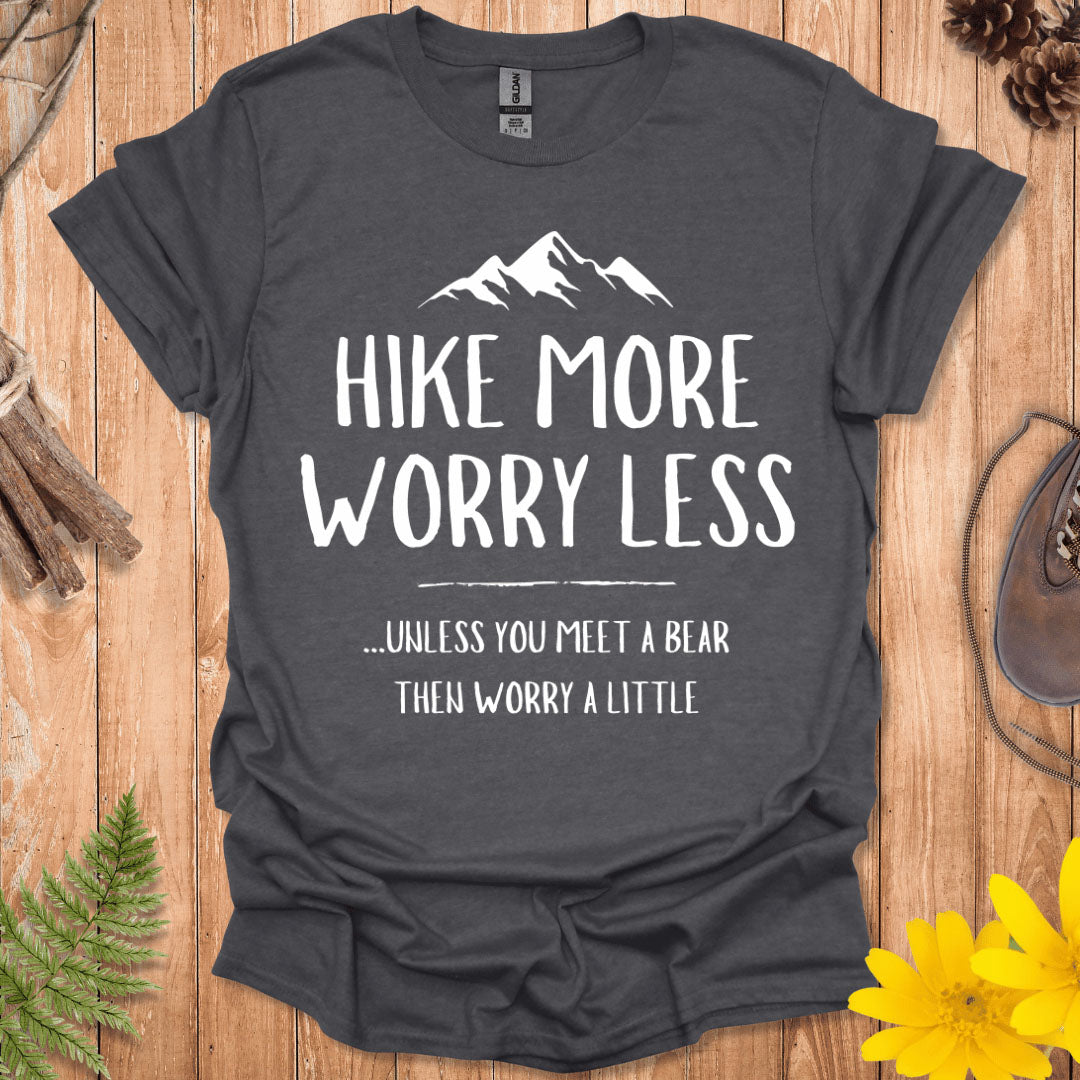Hike More Worry Less T-Shirt