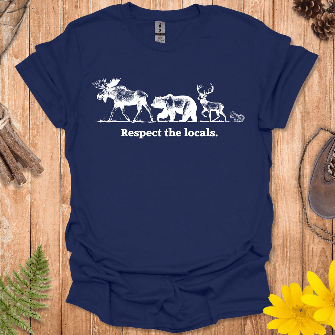 Respect The Locals T-Shirt