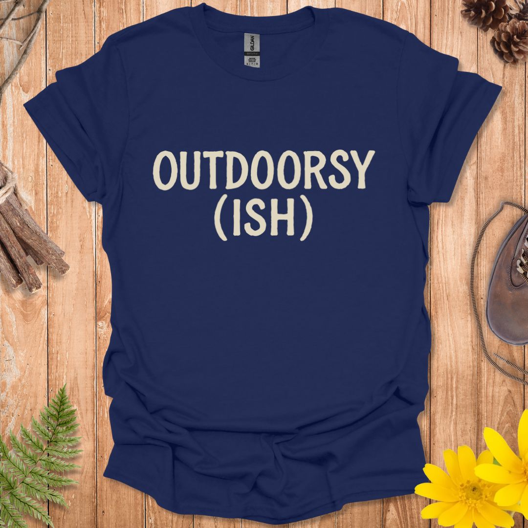 Outdoorsy (ish) T-Shirt