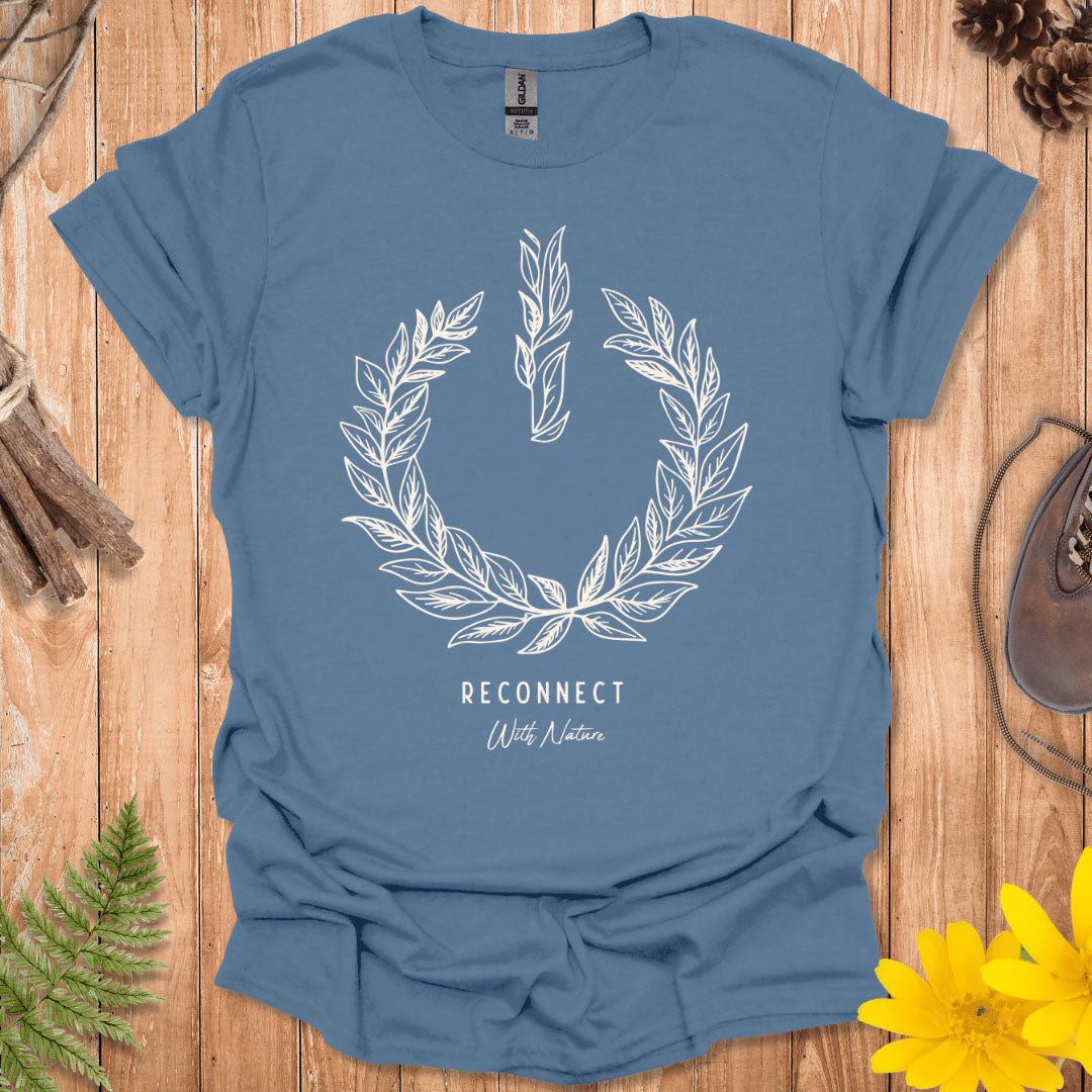 Reconnect With Nature T-Shirt