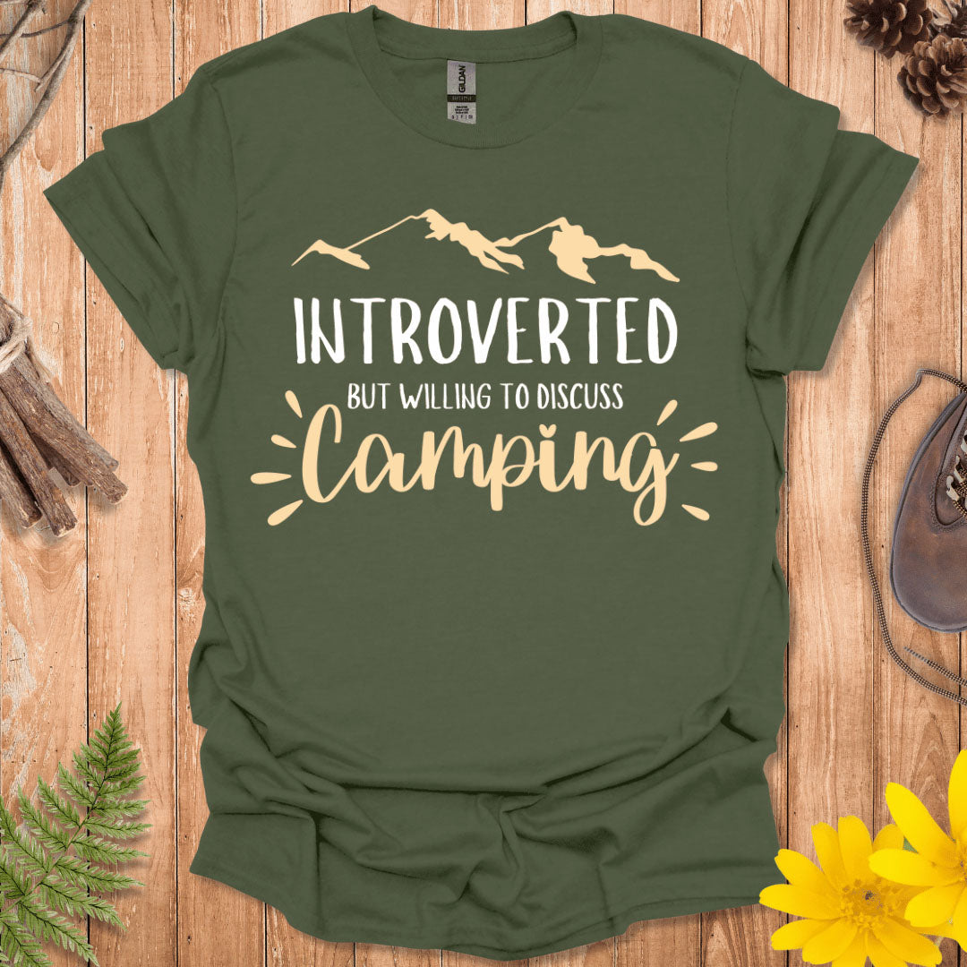 Introverted But Willing To Discuss Camping T-Shirt