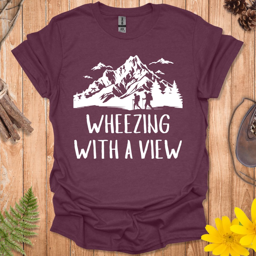 Wheezing With A View T-Shirt