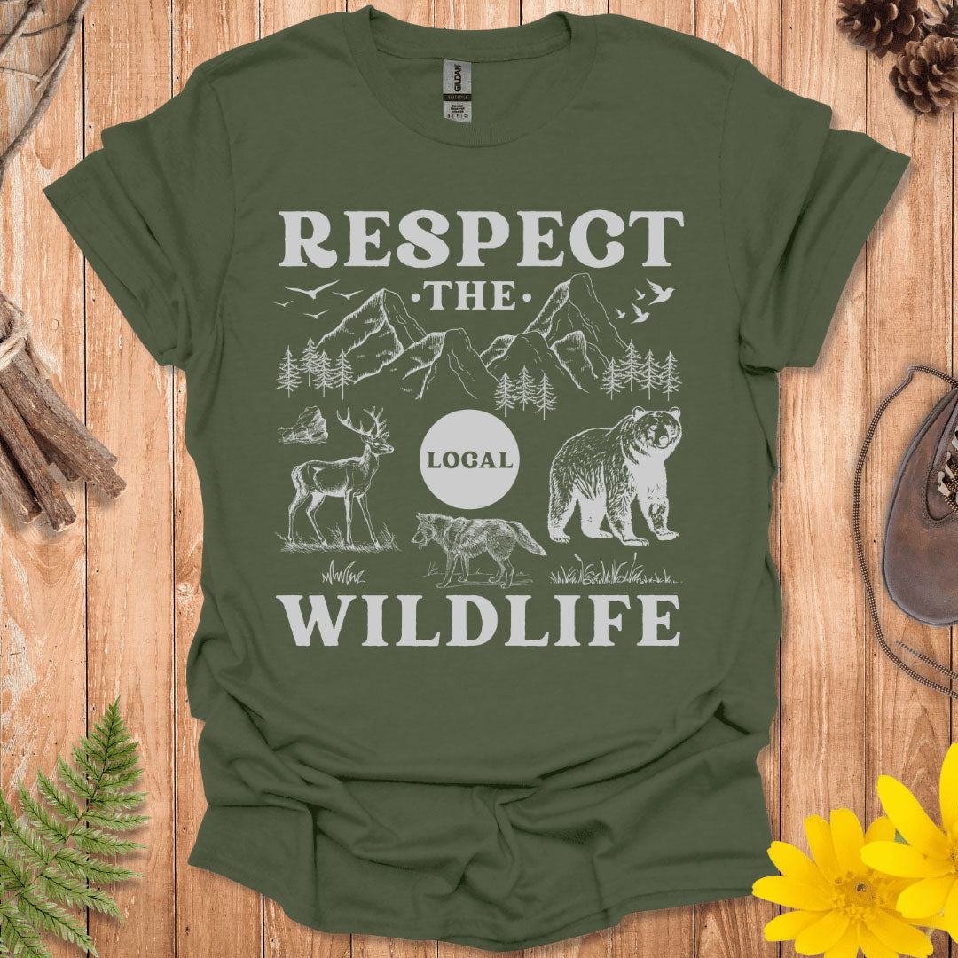 Respect The Local Wildlife T-Shirt
