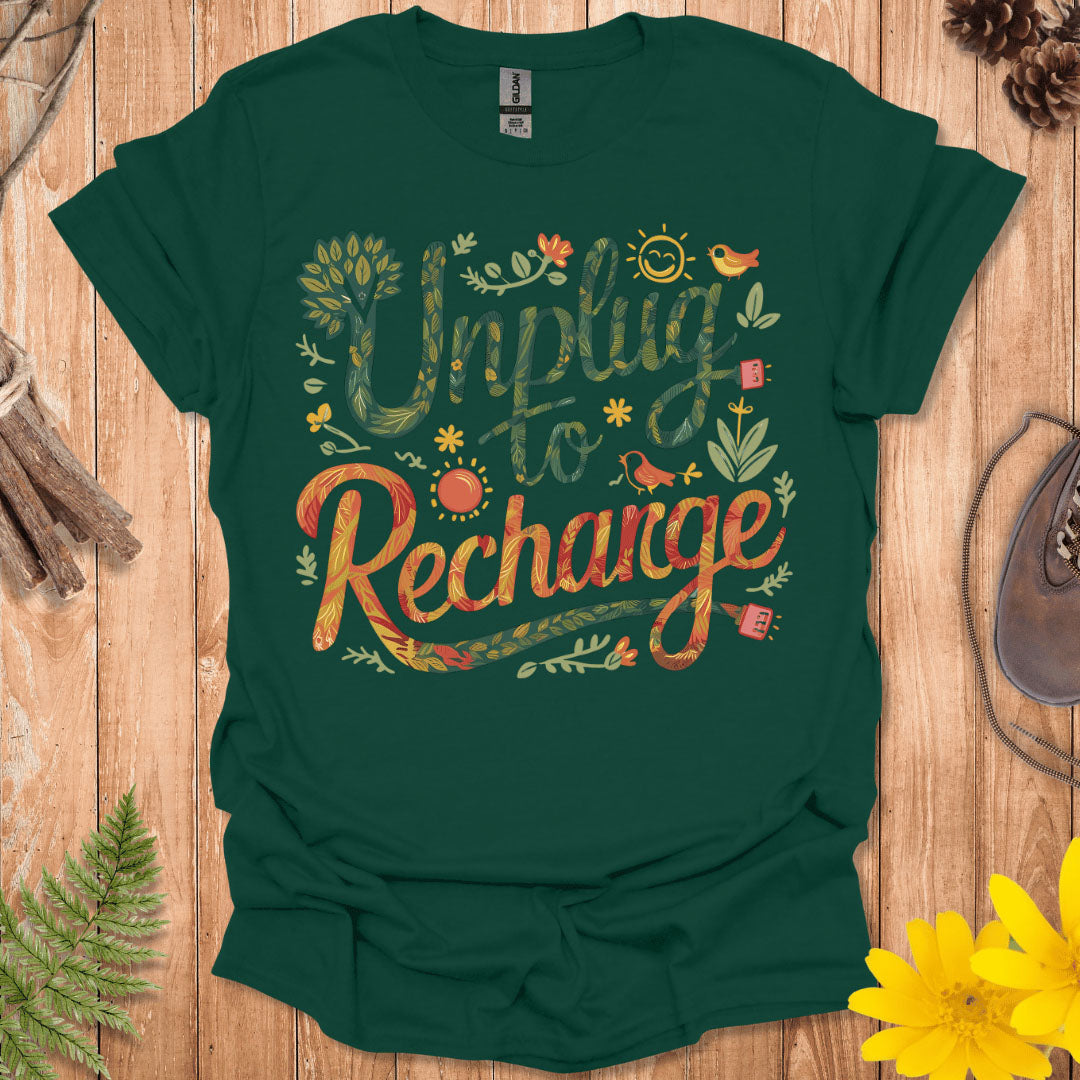 Unplug To Recharge T-Shirt