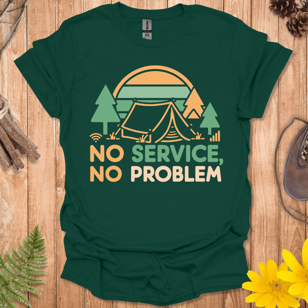 No Service No Problem T-Shirt