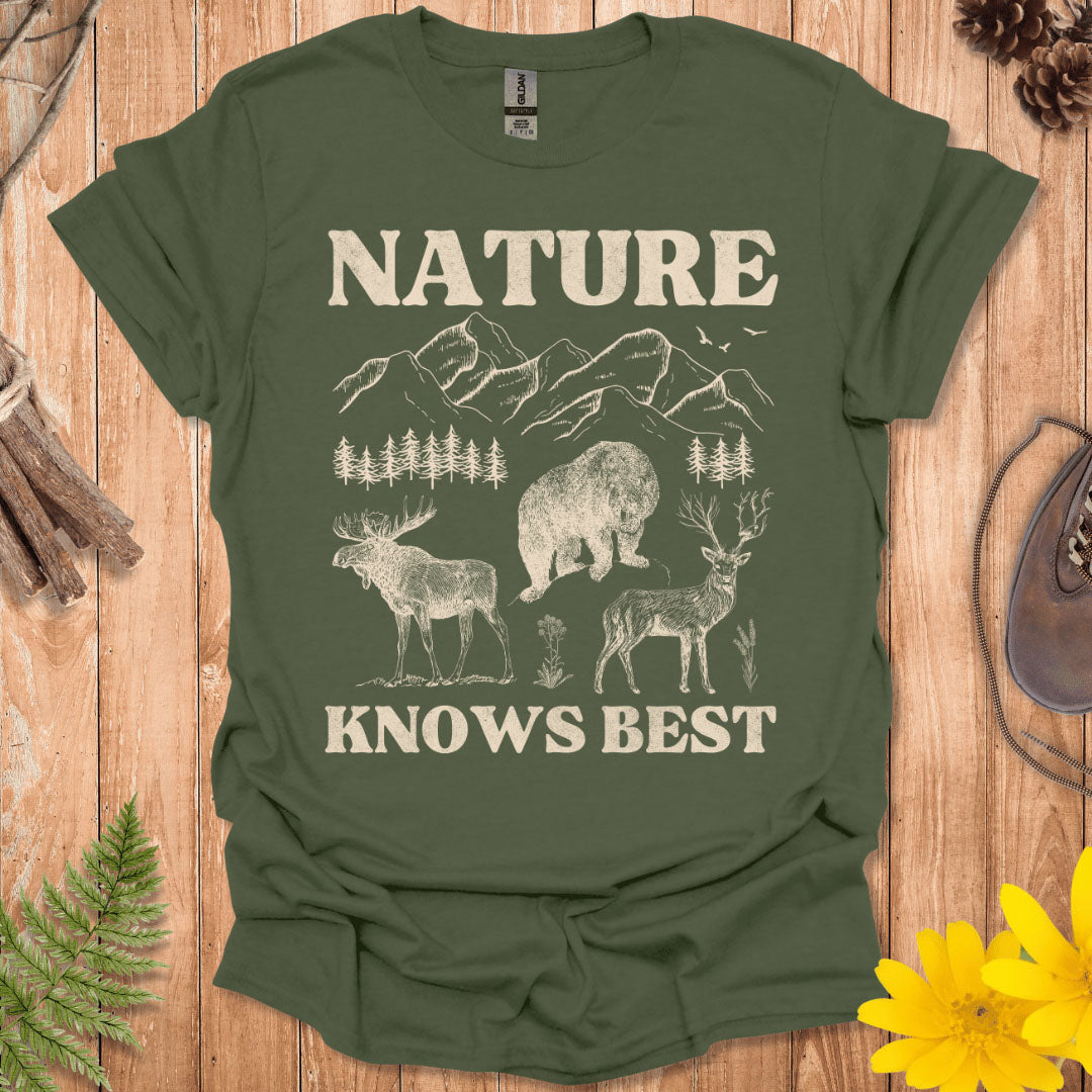 Nature Knows Best T-Shirt