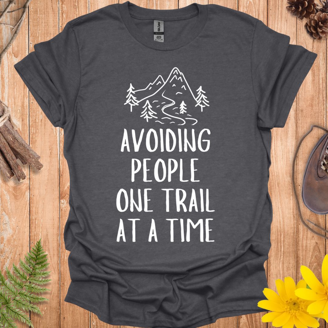 One Trail At A Time T-Shirt