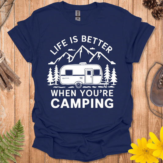 Life Is Better Trailer T-Shirt