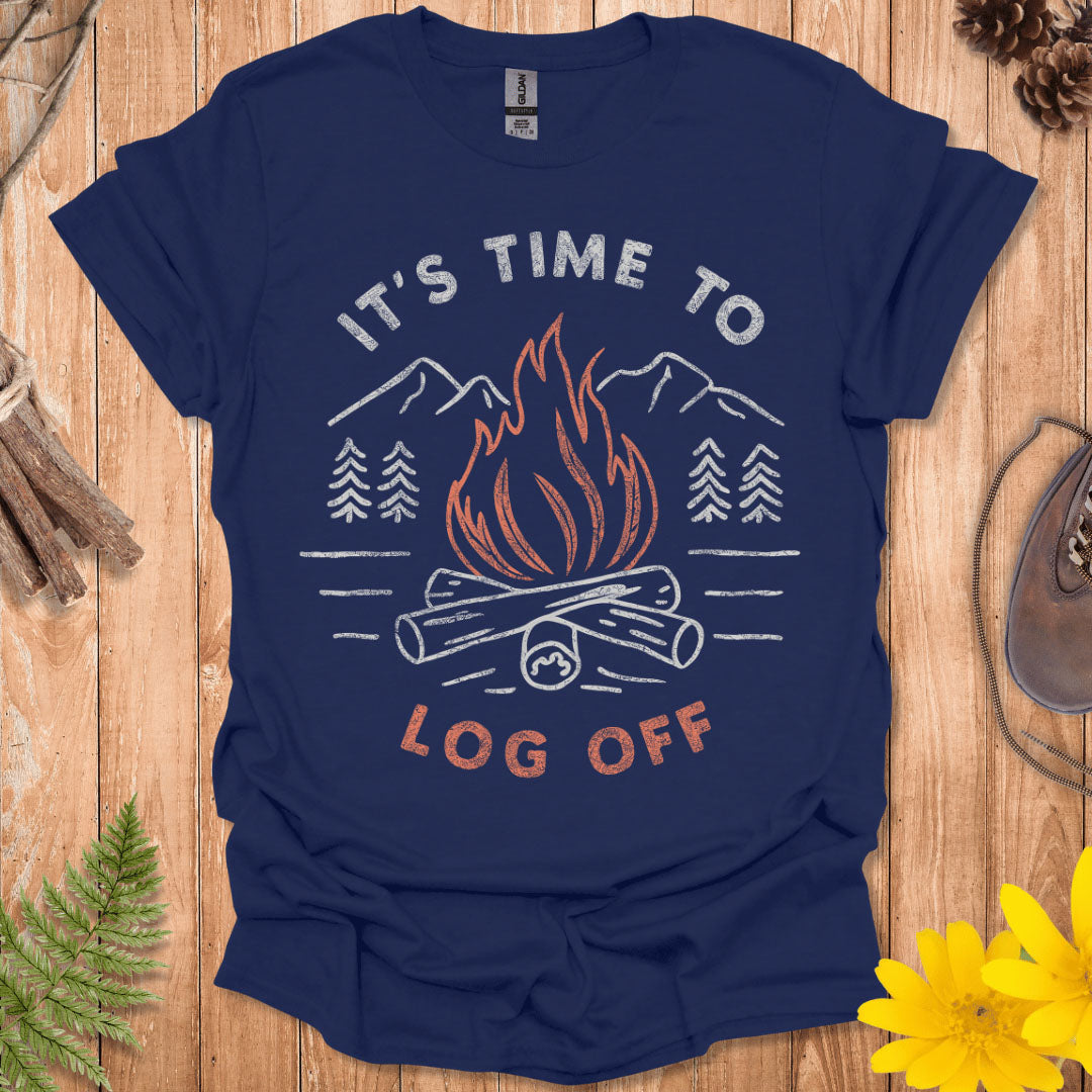 It's Time To Log Off T-Shirt