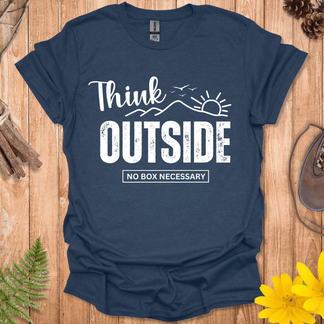 Think Outside T-Shirt