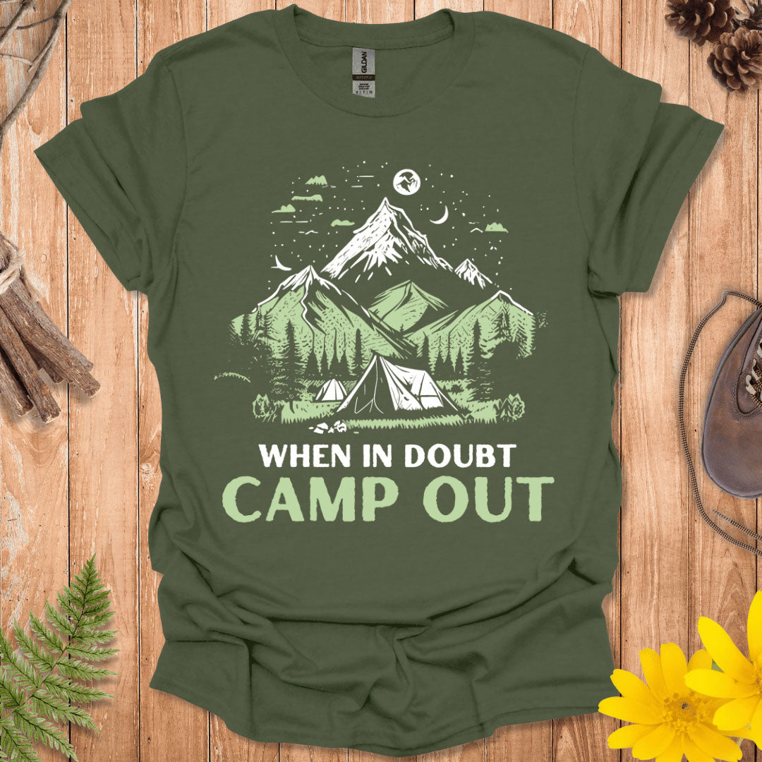 When In Doubt Camp Out T-Shirt