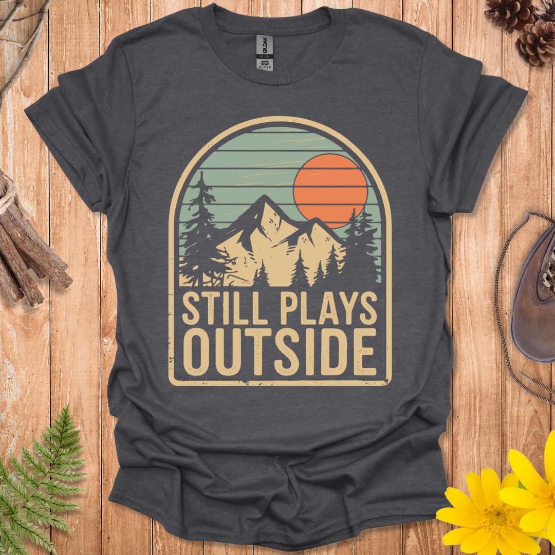 Still Plays Outside Vintage T-Shirt