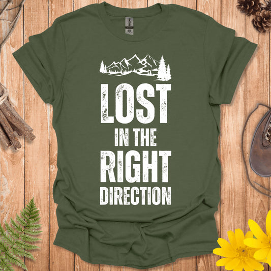 Lost In The Right Direction T-Shirt