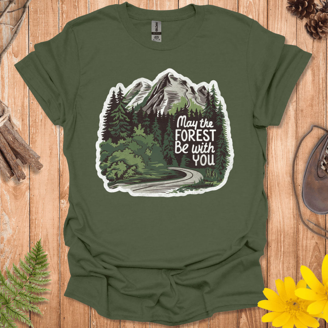 May The Forest Be With You T-Shirt