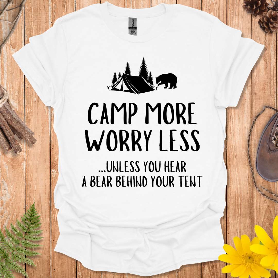 Unless You Hear A Bear T-Shirt