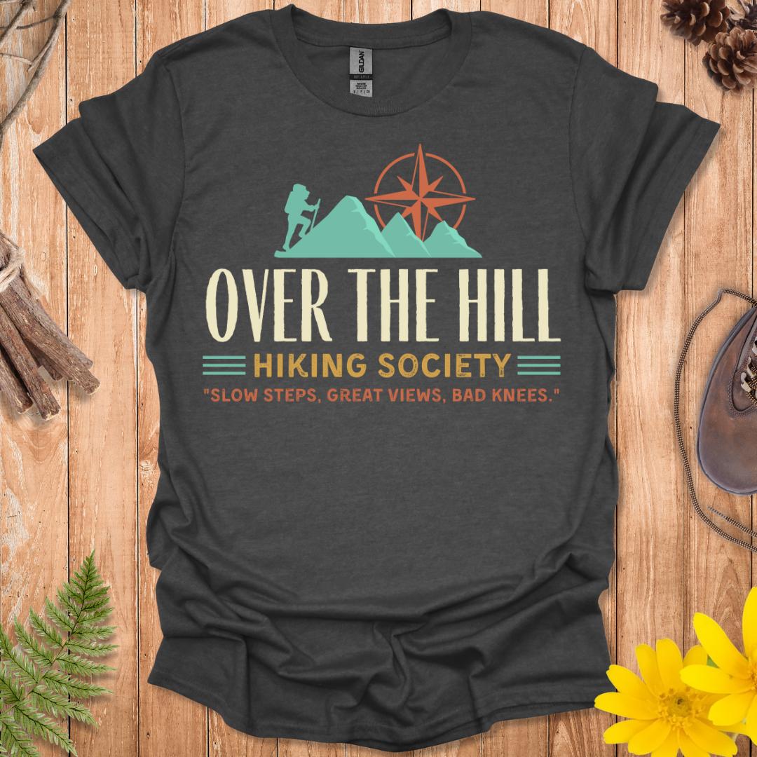 Over The Hill Hiking Society T-Shirt