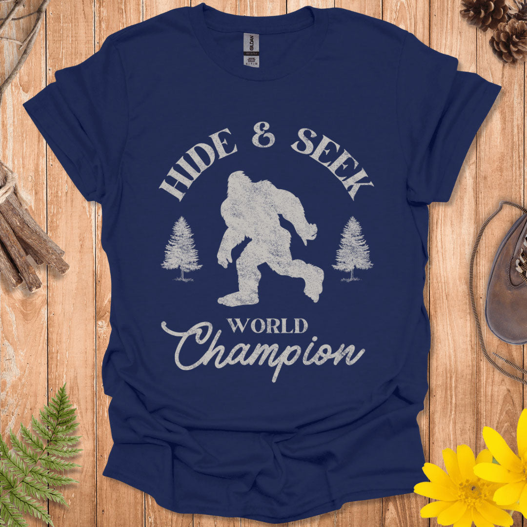 Hide And Seek World Champion T-Shirt