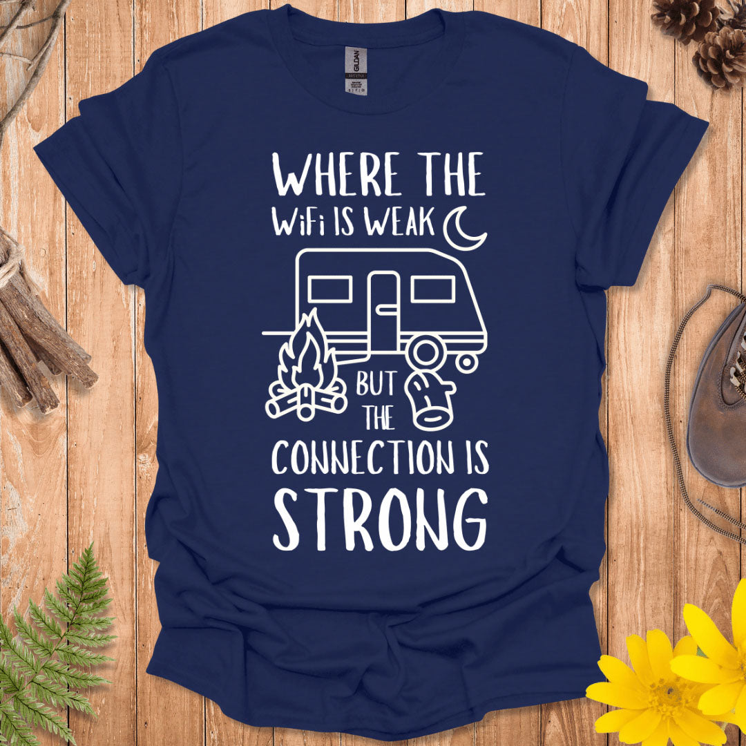 Where The Wifi Is Weak T-Shirt