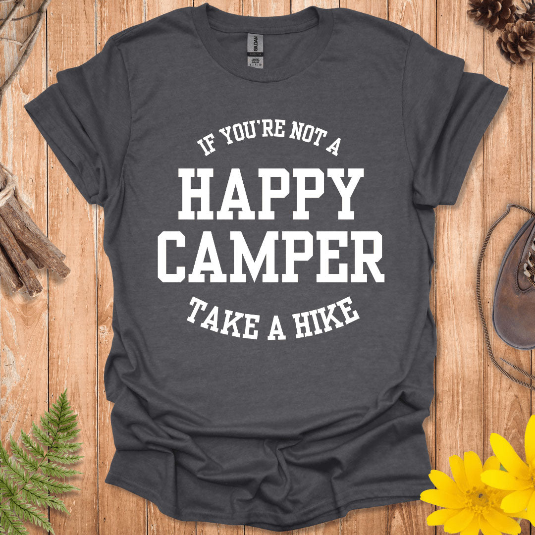 Not A Happy Camper T-Shirt