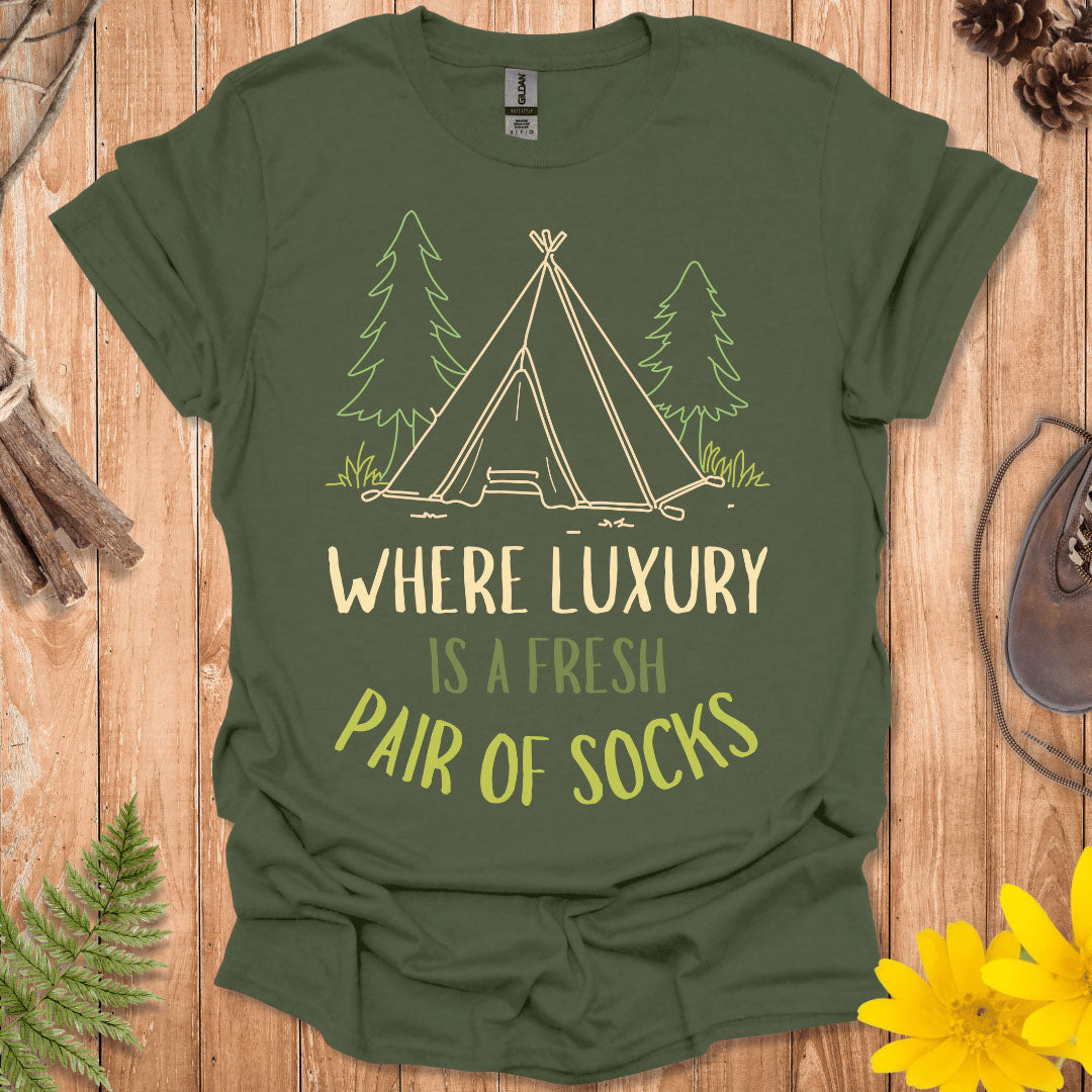 Where Luxury Is A Fresh Pair of Socks T-Shirt