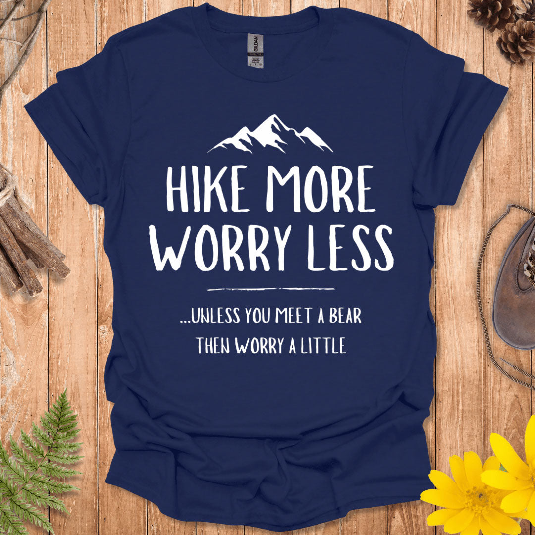 Hike More Worry Less T-Shirt