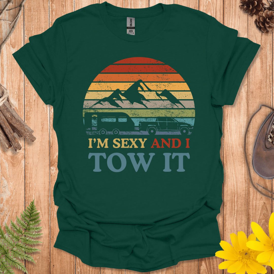 And I Tow It T-Shirt