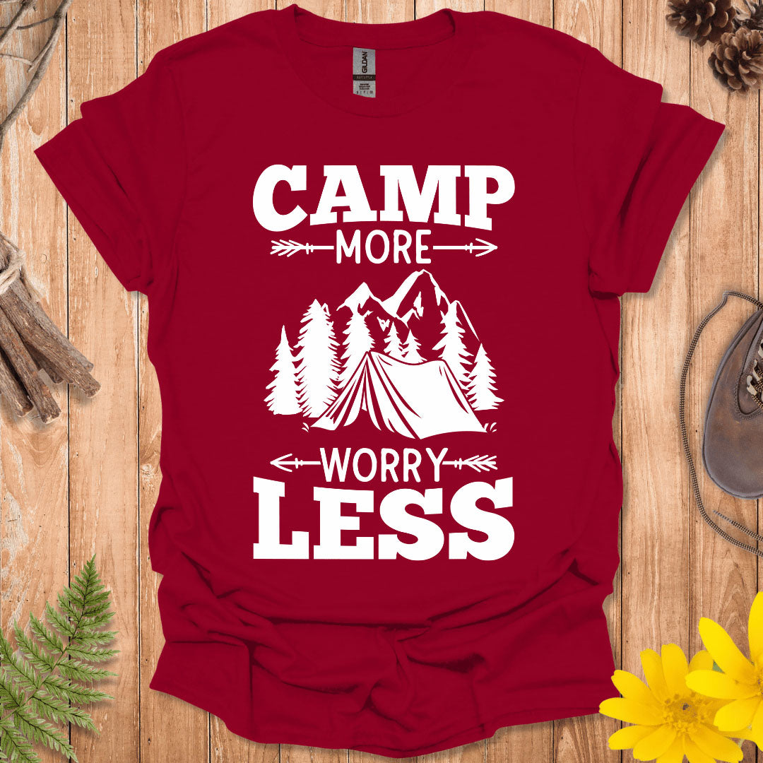 Camp More Worry Less T-Shirt