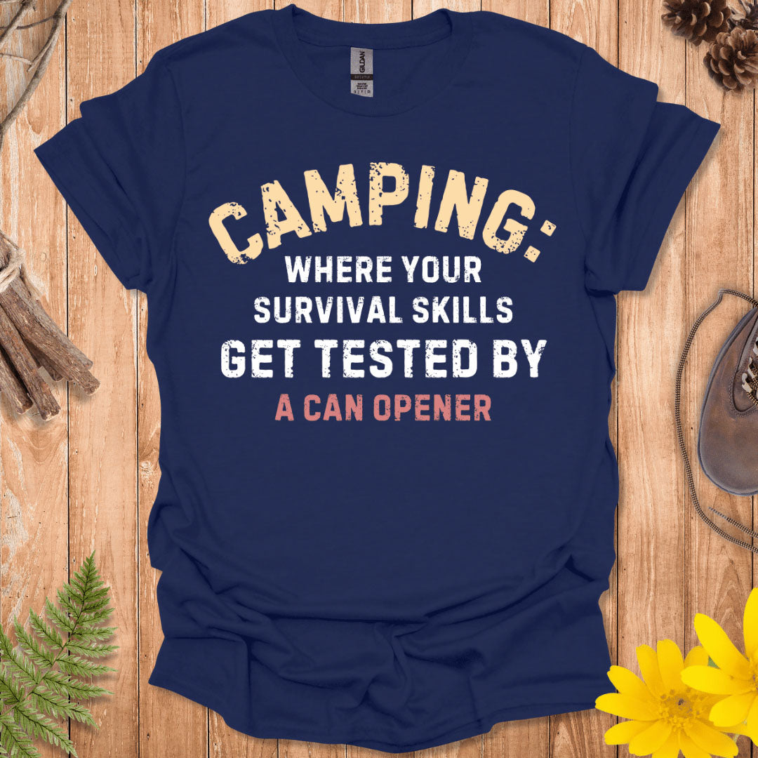 Camping Survival Skills T-Shirt