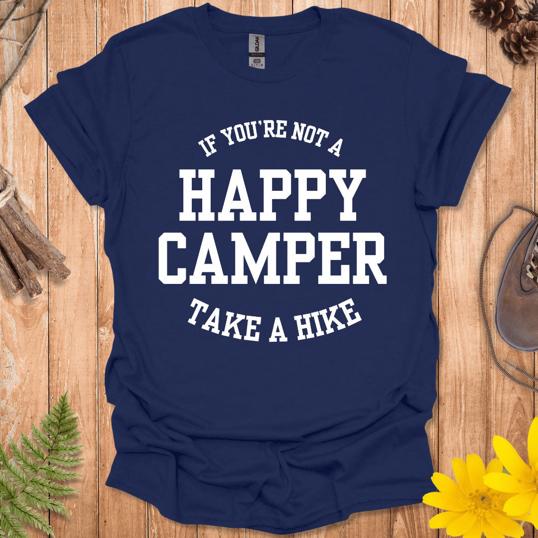 Not A Happy Camper T-Shirt
