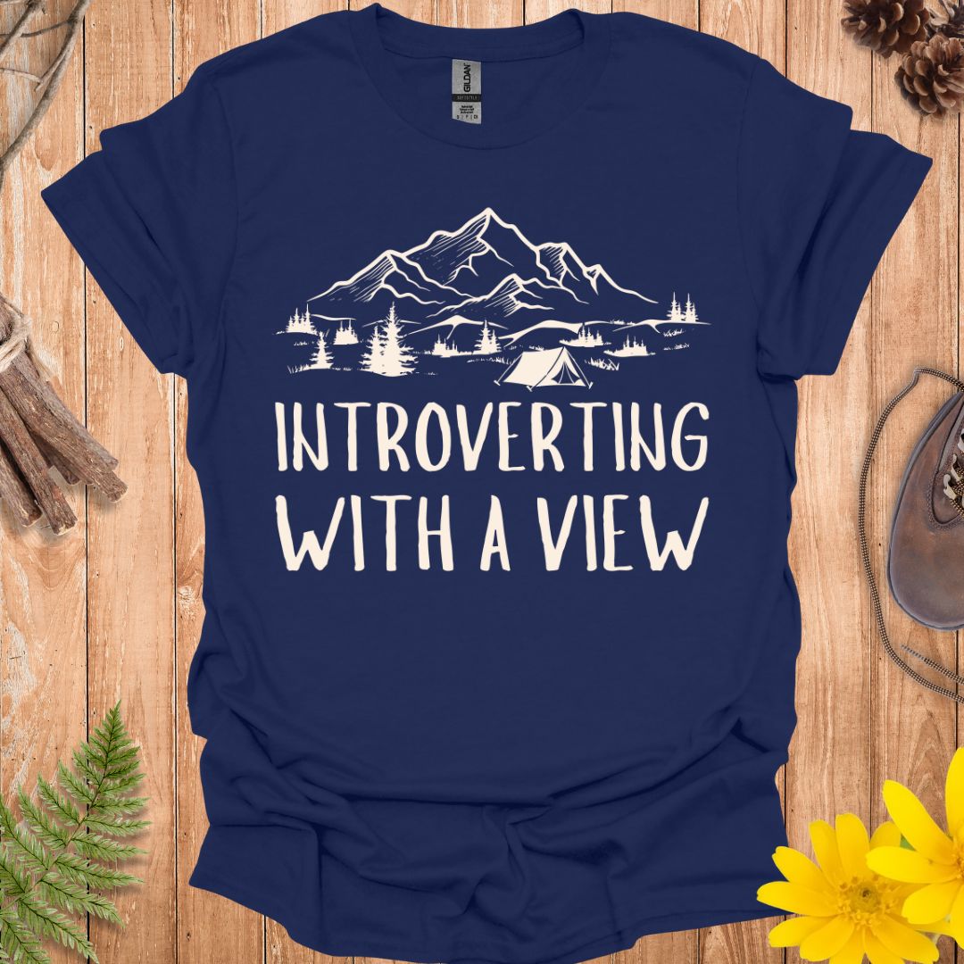 Introverting With A View T-Shirt