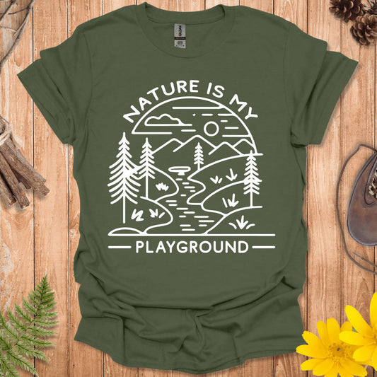 Nature Is My Playground T-Shirt