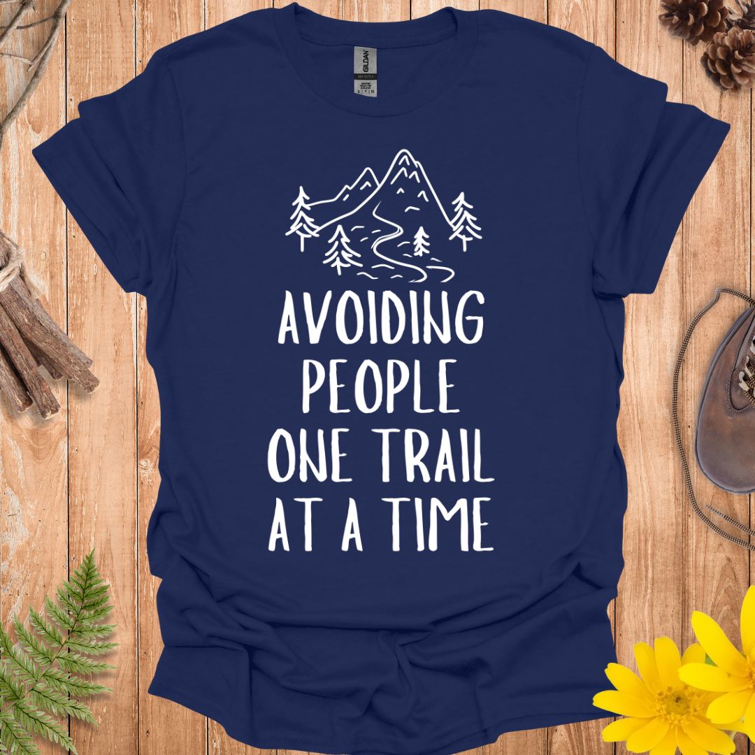One Trail At A Time T-Shirt