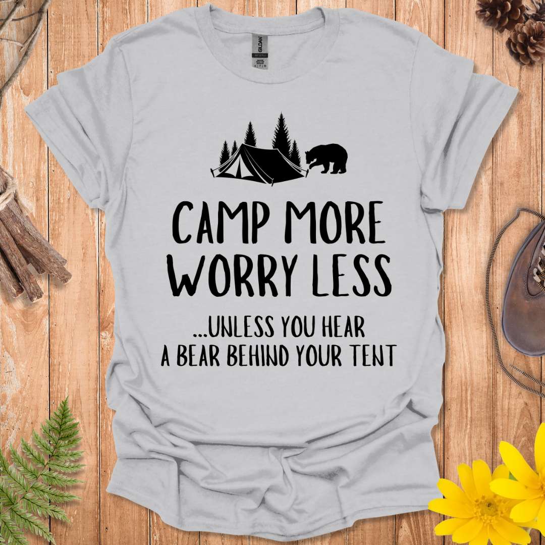 Unless You Hear A Bear T-Shirt