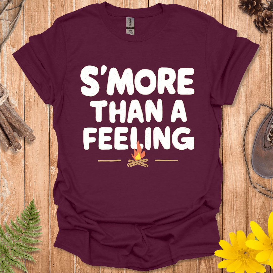 S'more Than A Feeling T-Shirt