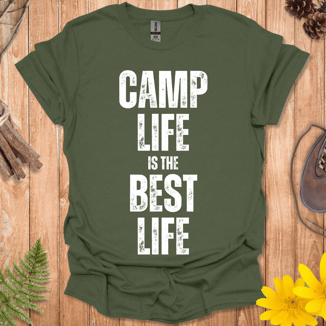 Camp Life Is The Best Life T-Shirt