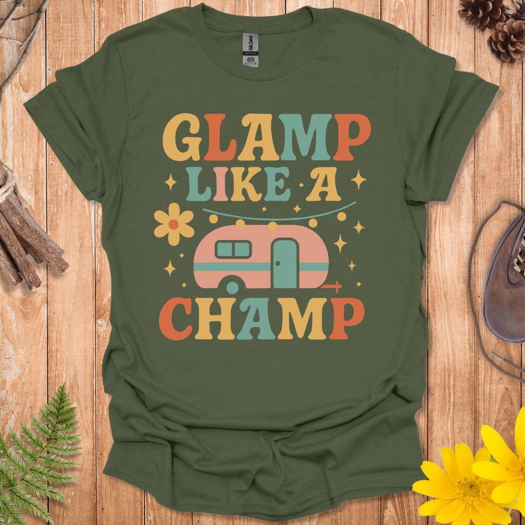 Glamp Like A Champ T-Shirt