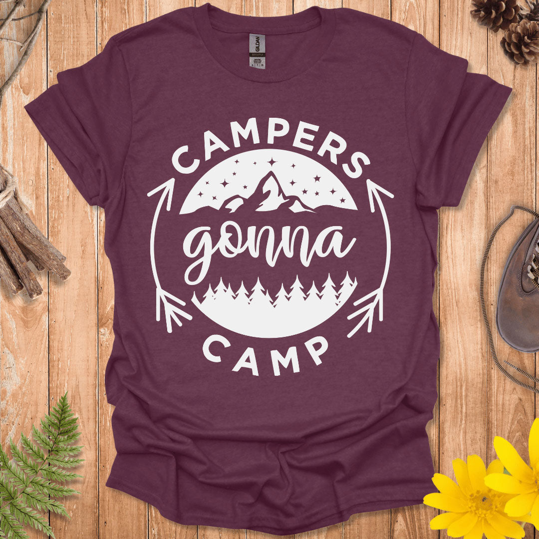 Campers Gonna Camp T-Shirt