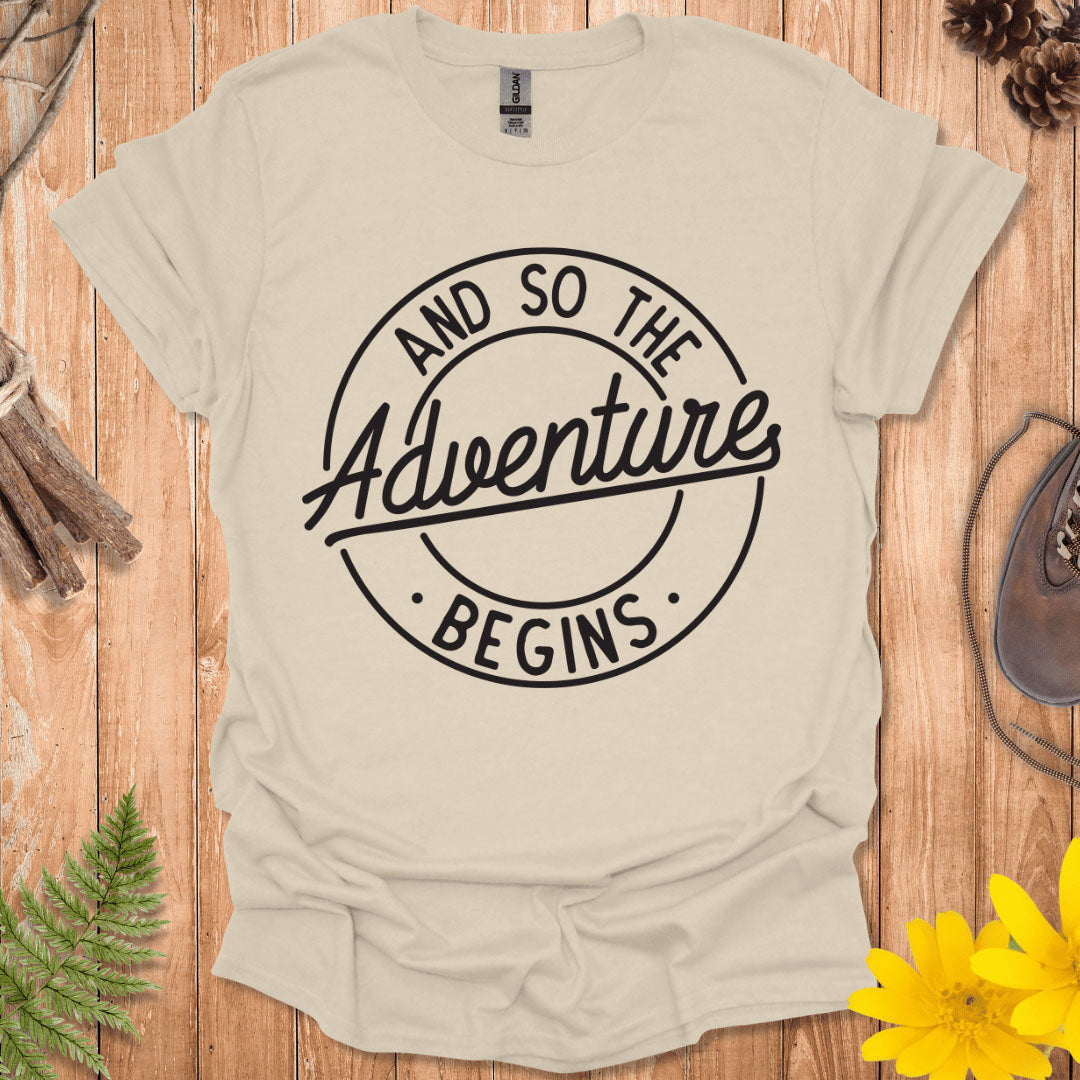 And So The Adventure Begins T-Shirt