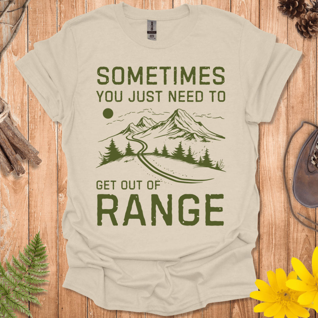 Get Out of Range T-Shirt