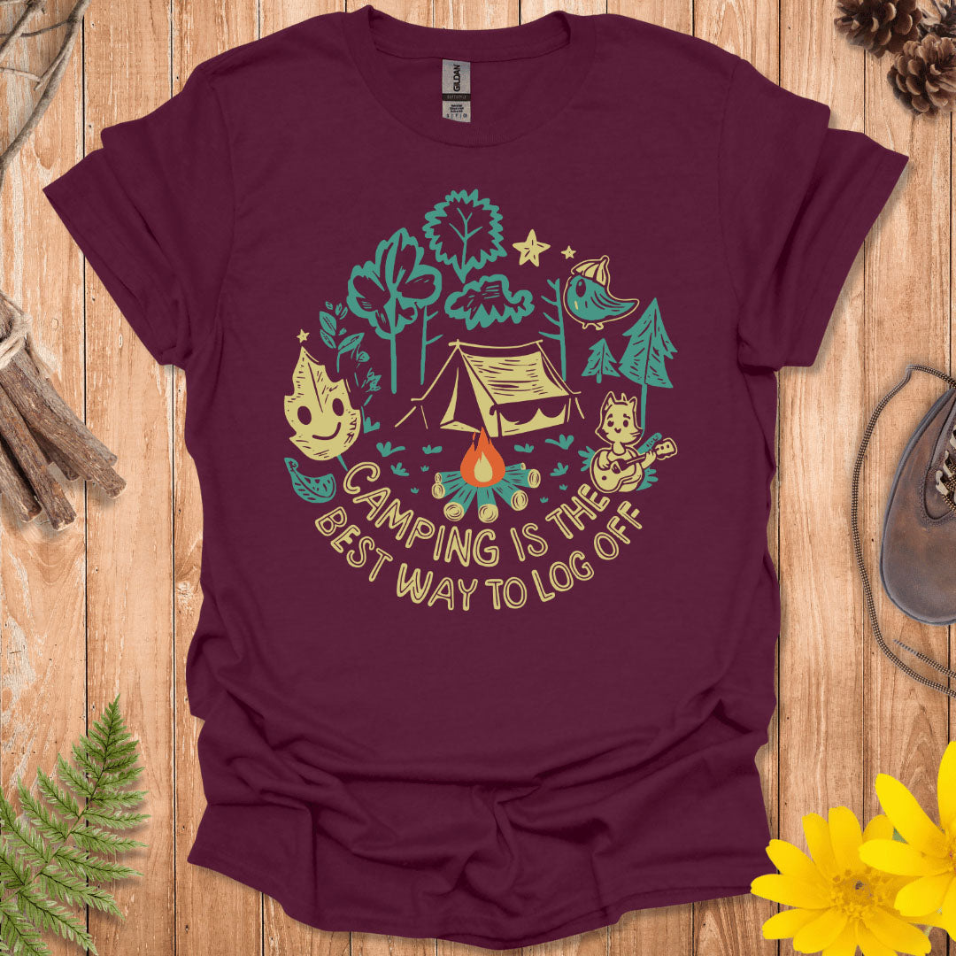 Camping Is The Best Way To Log Off T-Shirt